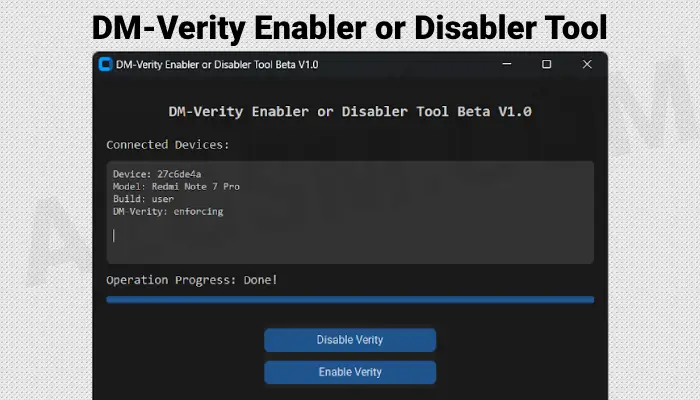 DM-Verity Enabler or Disabler Tool